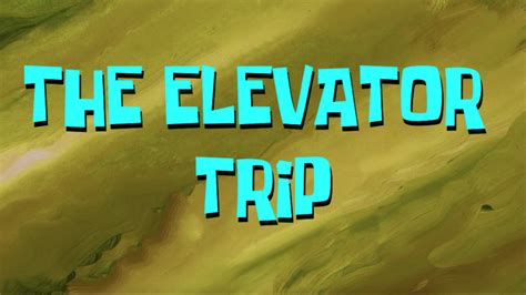 The Elevator Trip | SpongeBob Fanon (My Version) Wiki | Fandom