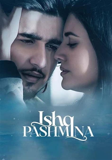 Ishq Pashmina Movie Watch Streaming Online