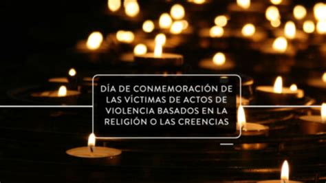 Día Internacional en conmemoración de las Víctimas de Actos de