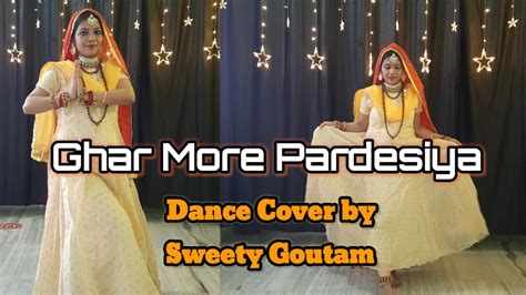 Ghar More Pardesiya Ram Navmi Special🚩 Dance Cover Sweety Goutam