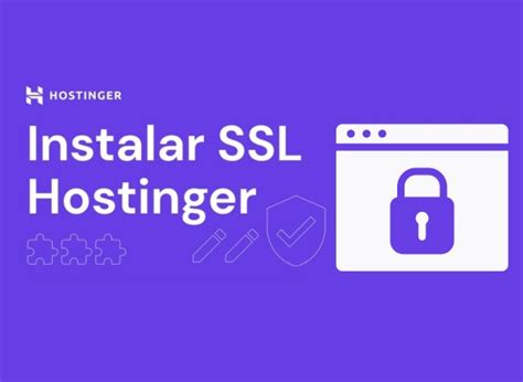 Cómo activar el certificado SSL en Hostinger Tu Hosting