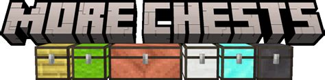 More Chests Minecraft Mods Curseforge