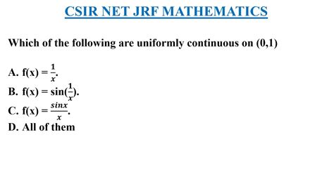 Csir Net Jrf Dec Real Analysis Uniformly Continuous