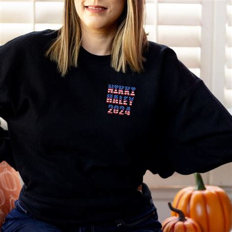 Nikki Haley Sweatshirt Nikki Haley 2024 President 2024 Election Future