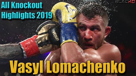 Vasyl Lomachenko 2019 Exclusive Career Knockout Highlights YouTube