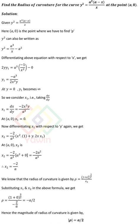 Find The Radius Of Curvature For The Curve Y 2 A 2 A X X At The Point A 0 Yawin