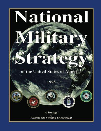 National Military Strategy Of The United States Of America 1995 A