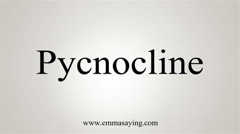 How To Say Pycnocline - YouTube