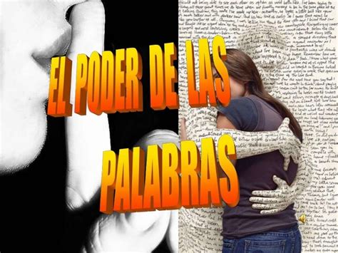 El Poder De Las Palabras