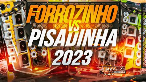 Set Forrozinho Vs Pisadinha Dj Jeferson Consagrado Remix