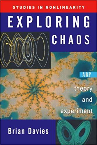 Exploring Chaos: Theory And Experiment (Studies in Nonlinearity) - SoftArchive