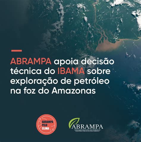 ABRAMPA emite nota em apoio ao IBAMA pelo indeferimento da licença