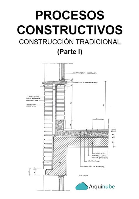 Procesos Constructivos Tradicionales 1 Constructivo Detalles