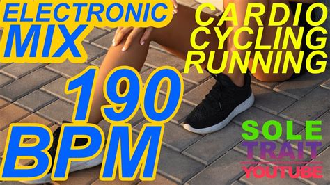 190 BPM Cadence Running Cardio Cycling Music YouTube