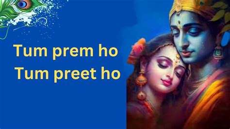 The Divine Melody Tum Prem Ho Tum Preet Ho ।। Krishna Bhajan।। Gaurav