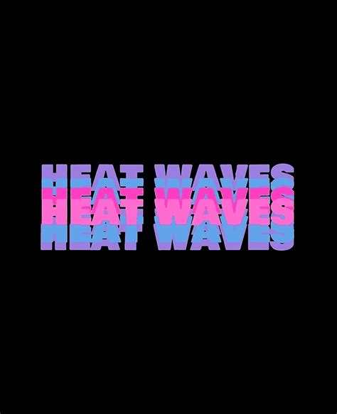 Heatwaves Album Cover | ubicaciondepersonas.cdmx.gob.mx