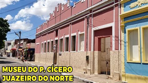 Bairro São José Juazeiro Do Norte - Tour pelo Museu do Padre Cícero na Rua São José em Juazeiro do Norte ...