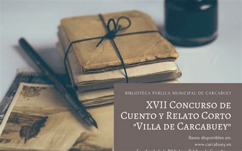 XVII CONCURSO DE CUENTO Y RELATO CORTO VILLA DE CARCABUEY