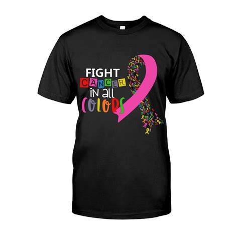 Fight Cancer In All Colors Shirt Cancer Awareness Shirt Etsy