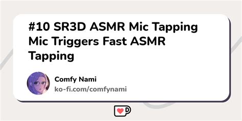 10 Sr3d Asmr Mic Tapping Mic Triggers Fast Asmr Tapping Ko Fi ️