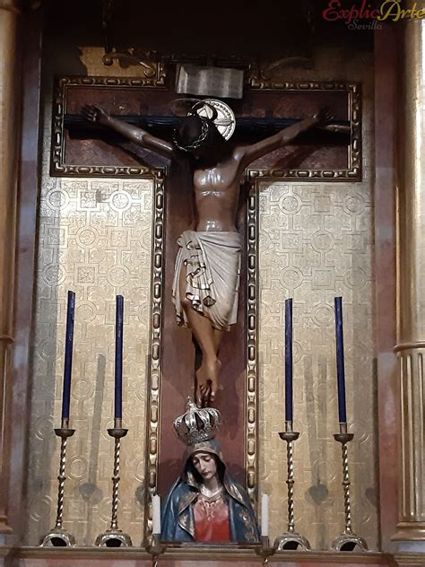 Explicarte Sevilla El Retablo Del Santo Crucifijo De San Agustín En La Iglesia De San Roque