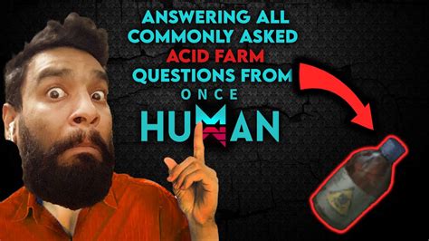 Once Human Acid Farm Fixed Answering Comments Youtube