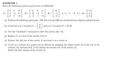 Solved EXERCISE 1 Enter The Following Matrices And Vectors Chegg