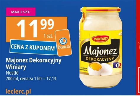 Promocja Majonez Dekoracyjny Winiary Nestl Ml E Leclerc