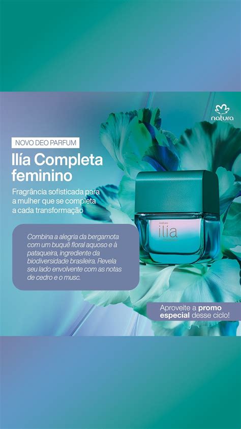 Novo Deo Parfum Ilia Completa Feminino Biodiversidade Brasileira