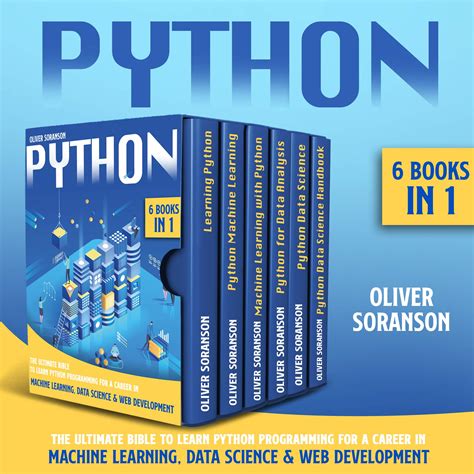 Python 6 Books In 1 The Ultimate Bible To Learn Python Programming For A Career In Machine