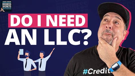 Do I Need An Llc To Start A Credit Repair Business Youtube