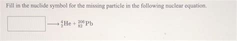 Solved When The Nuclide Polonium 210 Undergoes Alpha Decay