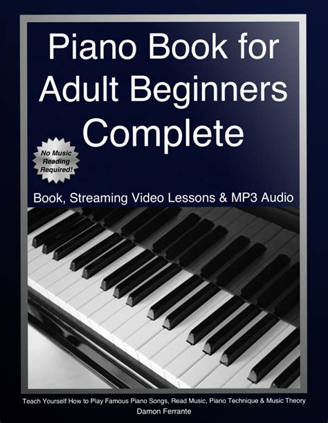 Piano Book For Adult Beginners Complete Teach Yourself How To Play