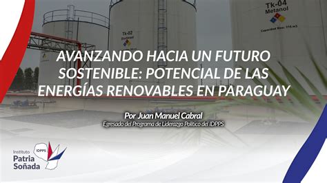 Avanzando Hacia Un Futuro Sostenible Potencial De Las Energías