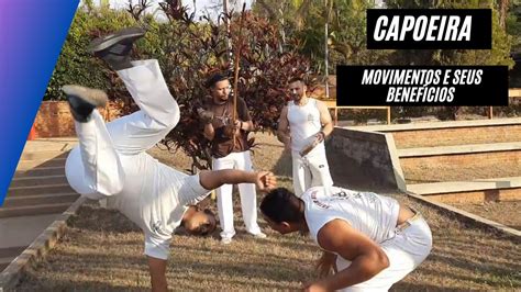 HISTÓRIA E OS BENEFÍCIOS DA CAPOEIRA YouTube