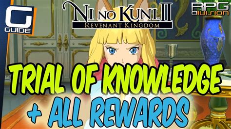 Ni No Kuni Trial Of Knowledge With All Bonus Rewards Youtube