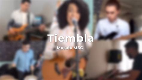 Tiembla Mosaic MSC YouTube