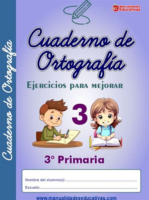 Cuaderno de Ortografía Tercer Grado Primaria