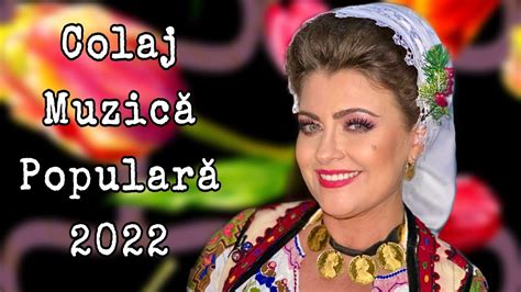 Steliana Sima Colaj Muzica Populara 2022 YouTube