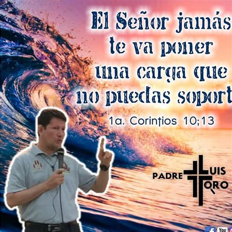 Pr Dicas Del Padre Luis Toro Youtube