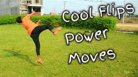 Cool Flips Power Moves Can Learn Flip Progressions Youtube