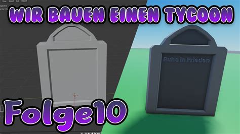 Wir Bauen Einen Tycoon 2 0 10 Der Grabstein Deutsch YouTube