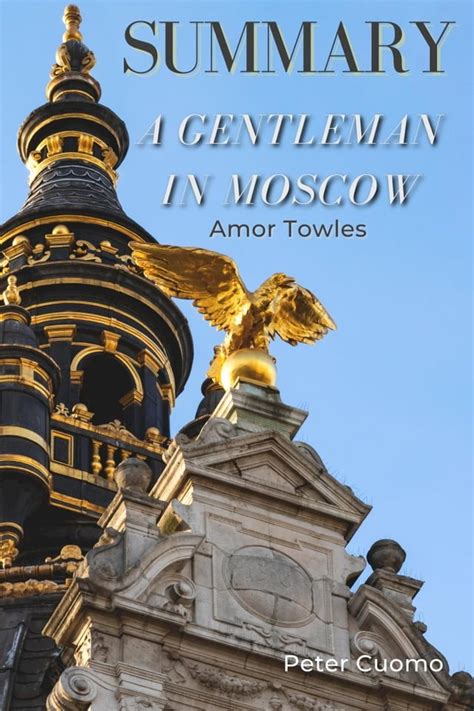 Summary Of A Gentleman In Moscow By Amor Towles Pchome H