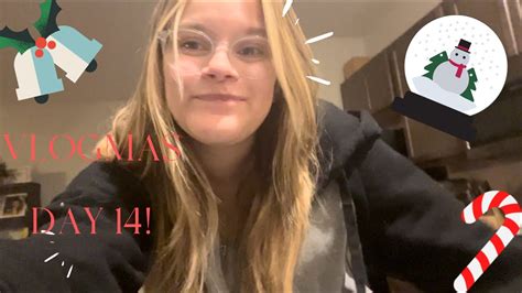 Vlogmas Day 14 Youtube