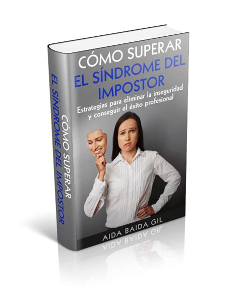 C Mo Superar El S Ndrome Del Impostor Nueva Edici N Descarga Coach