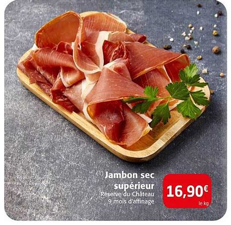 Promo Jambon Sec Supérieur Chez Colruyt Icatalogue Fr