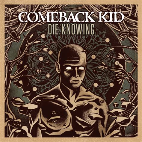 Comeback Kid Die Knowing Lyrics And Tracklist Genius