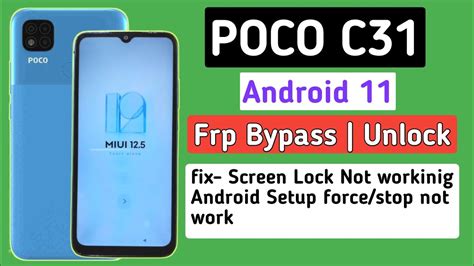 POCO C31 Frp Bypass Unlock Without PC Screen Lock Not Work Apps