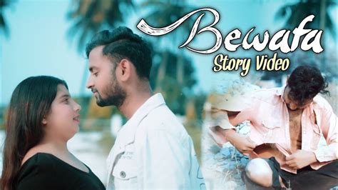 Bewafa Tune Mujhko Pagal Kar Diya Love Story Video Sad Story Video