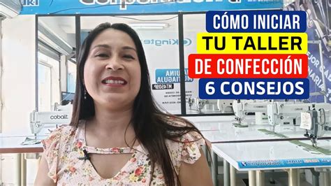 COMO INICIAR TU TALLER DE CONFECCION 6 CONSEJOS YouTube